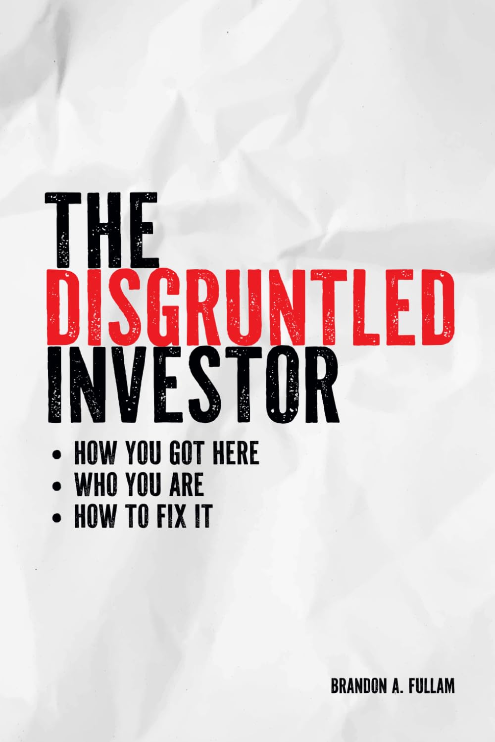 The Disgruntled Investor book cover