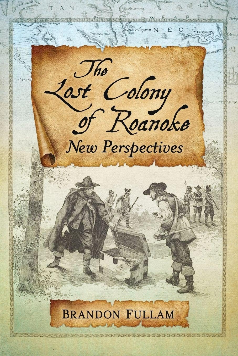 The Lost Colony of Roanoke: New Perspectives book cover